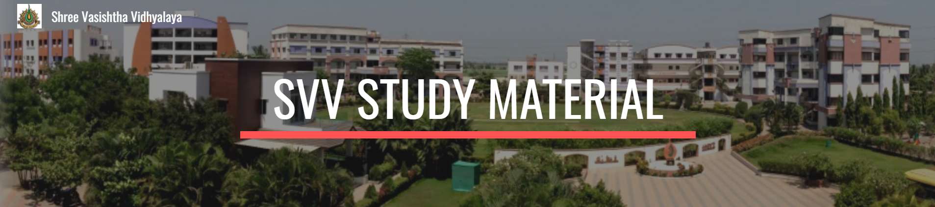 SVV Study Material: Empowering Education with Shree Vasishtha Vidhyalaya-2023
