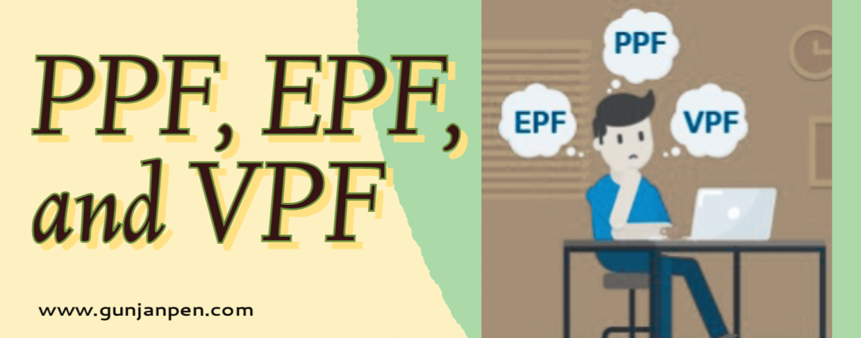Comparing Taxation of PPF, EPF, and VPF: A Comprehensive Analysis.