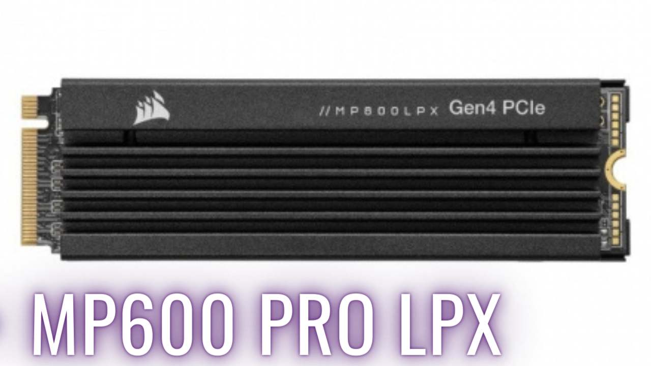 Unveiling the Power of the MP600 Pro LPX: A Next-Gen Storage Marvel
