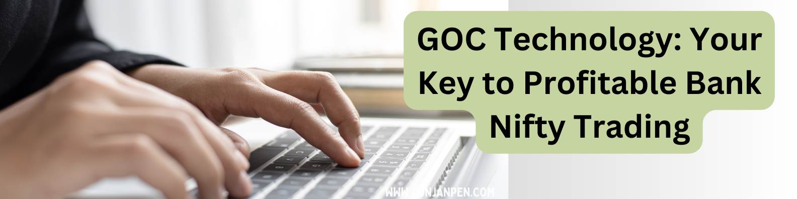 GOC Technology: Your Key to Profitable Bank Nifty Trading