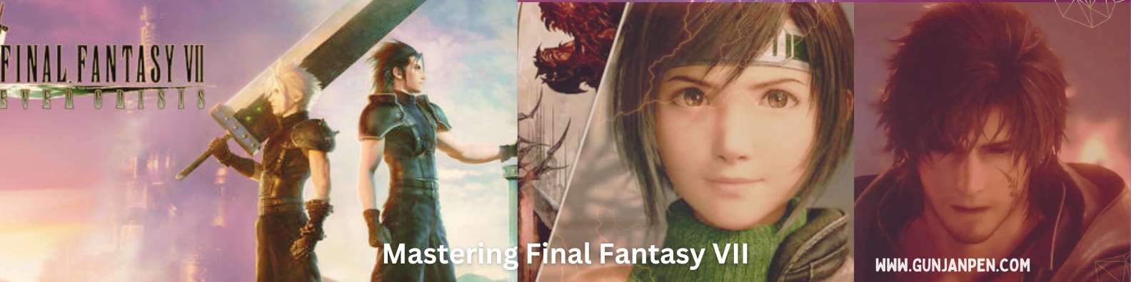 Mastering Final Fantasy VII: Ever Crisis - Your Comprehensive Guide